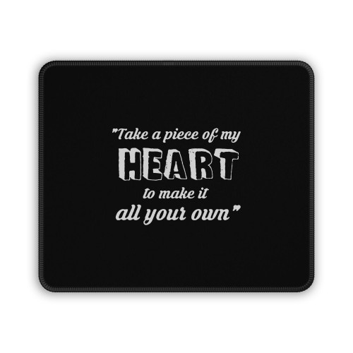 Shawn Mendes Quote Take A Piece Of My Heart Own Mouse Pad