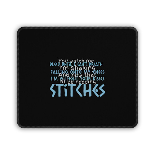 Shawn Mendes Stiches Lyric Mouse Pad