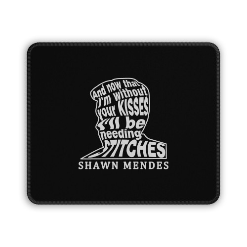 Shawn Mendes Stitches Lyrics On Face Of Shawn Mendes Mouse Pad