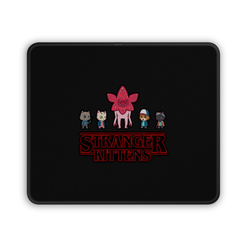 Stranger Kittens Mouse Pad