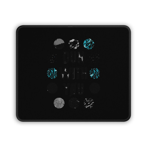 Dun With You Twenty One Pilots Mouse Pad