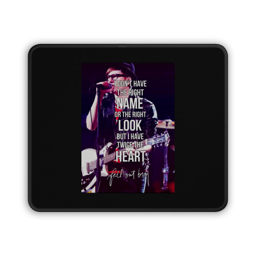 Fall Out Boy I Have Twice Heart Mouse Pad