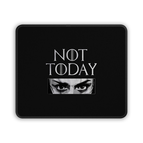 Game Of Thrones Got Arya Stark Not Today Mouse Pad