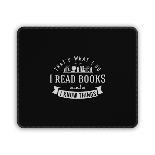 That Is What I Do Mouse Pad