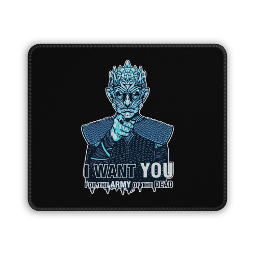 The Night King I Want You For The Army Of The Dead Mouse Pad
