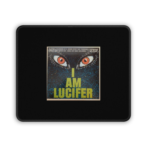 I Am Lucifer Eyes Mouse Pad