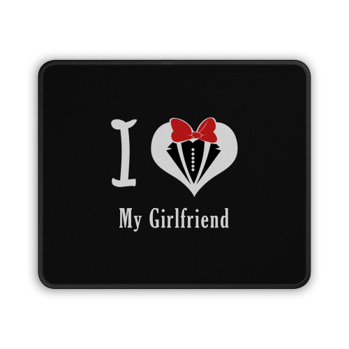 I Love My Girlfriend Valentine Mouse Pad