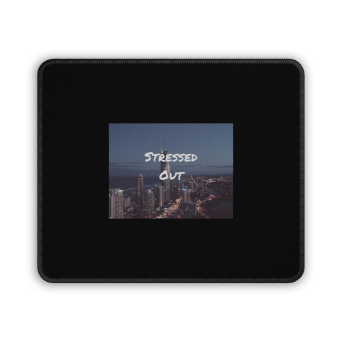 Twenty One Pilots Top Stressed Out Poster Mouse Pad