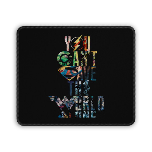 You Can't Save The World Alone Justice League Comic Mouse Pad