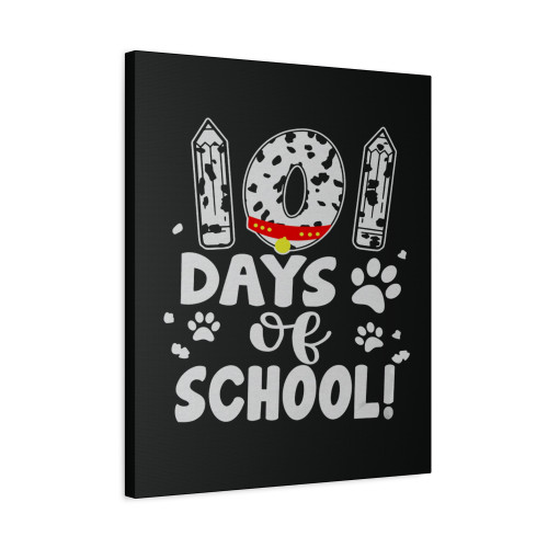 101 Days Of School Canvas Print Poster