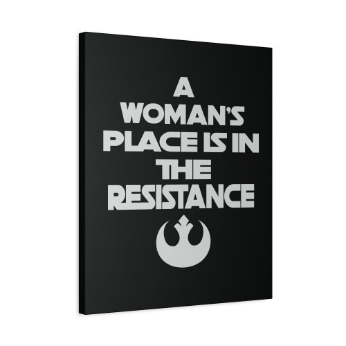 A Womans Place Is In The Resistance Canvas Print Poster