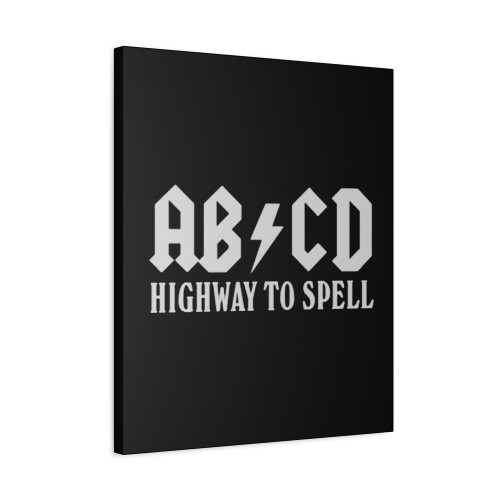 Abcd Hight To Spell Canvas Print Poster