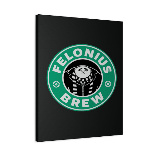 A Felons Brew Canvas Print Poster