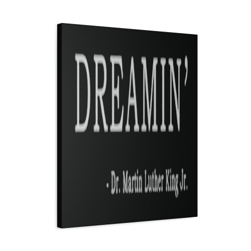 Dreamin Martin Luther King Jr Canvas Print Poster