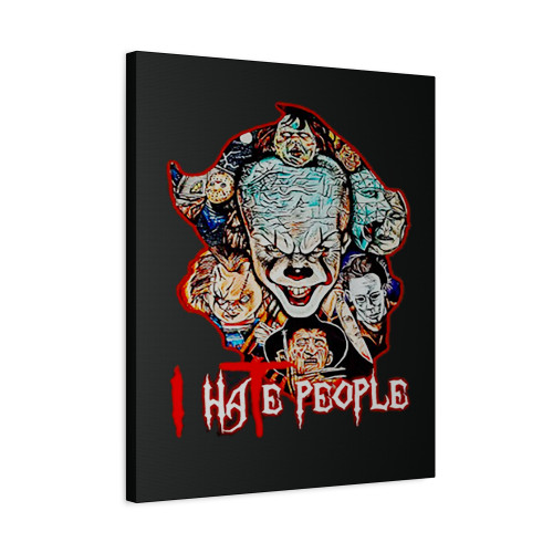 Halloween Horror Characters I Hate People Pennywise It Canvas Print Poster