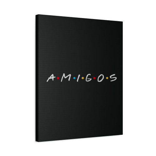 Amigos Friends Spanish Sap Mode Canvas Print Poster