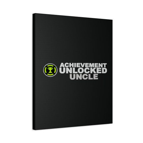 Achievement Unlocked Uncle Canvas Print Poster