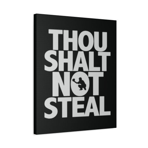 Baseball Thou Shalt Not Steal Canvas Print Poster