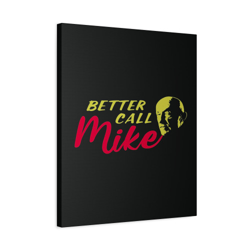 Better Call Mike Mike Ehrmantraut Canvas Print Poster