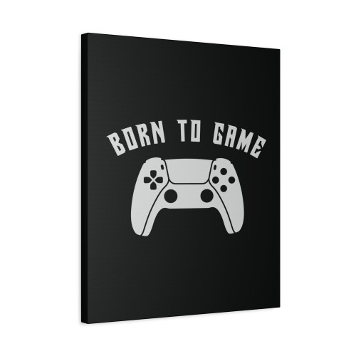 Born To Game Light Edition Canvas Print Poster