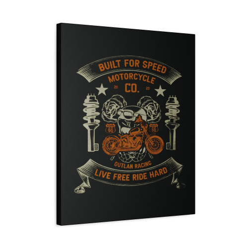 Built For Speed Motorcycle Live Free Ride Hard Canvas Print Poster
