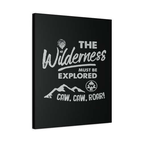 Camping Wilderness Explorer Funny Chant Canvas Print Poster