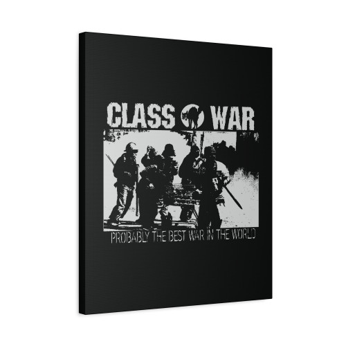 Class War Probaly The War In The Word Diy Crust Anarcho Punk Political Human Canvas Print Poster