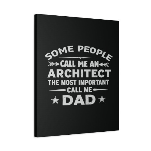 Daddy Father's Day Architect Family Dad Canvas Print Poster