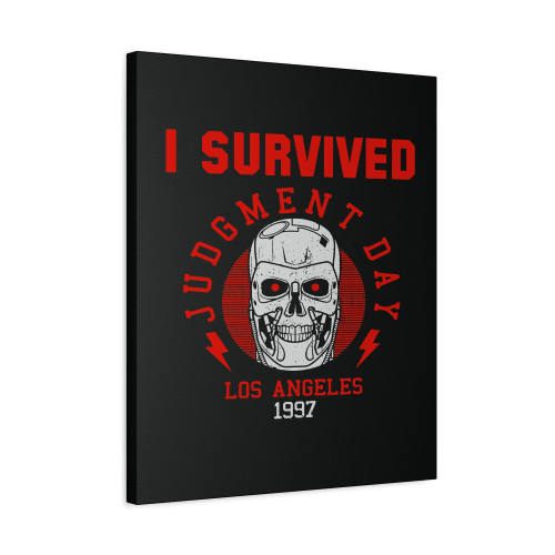 I Survived Judgement Day Canvas Print Poster