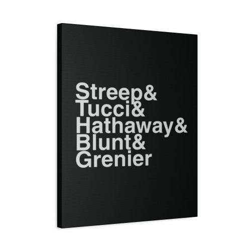 Devil Wears Prada Helvetica List Streep Tucci Blunt And Grenier Canvas Print Poster