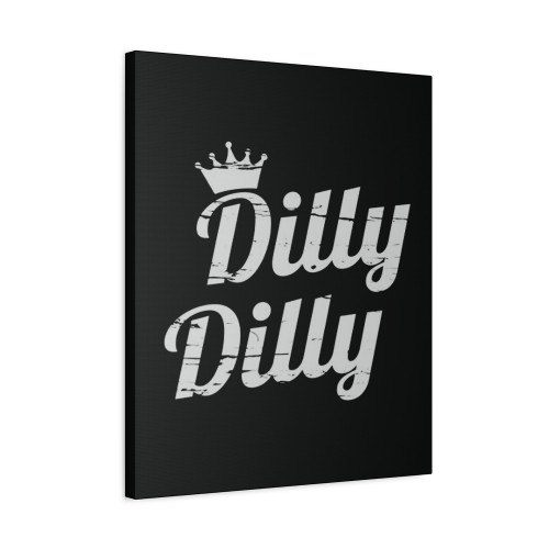 Dilly Dilly Crown Canvas Print Poster