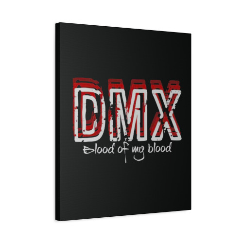 Dmx Fan Blood Of My Blood Canvas Print Poster Dmx Fan Blood Of My Blood Canvas Print Poster
