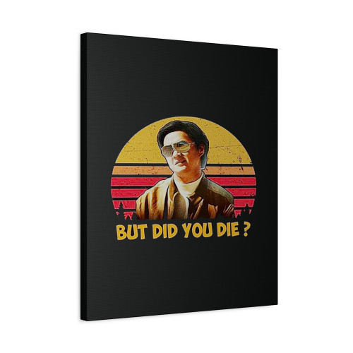 Michael Chow But Did You Die Canvas Print Poster