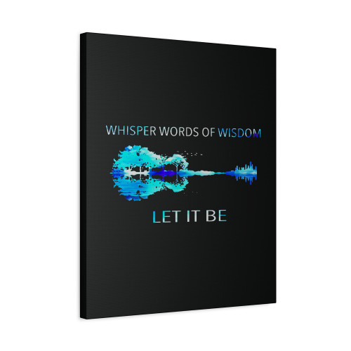 Natural Guitar Whisper Words Of Wisdom Let It Be Canvas Print Poster