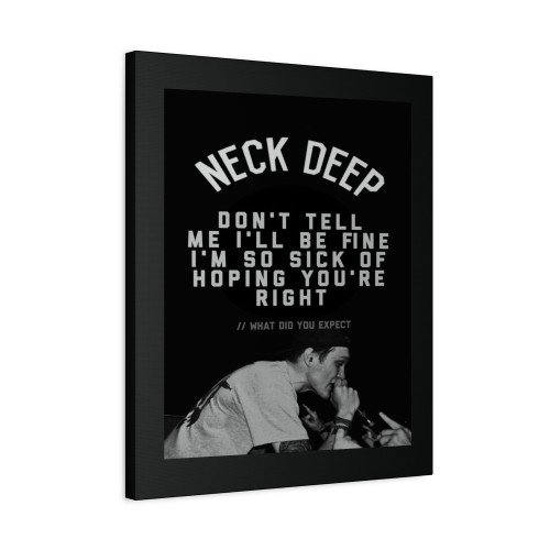 Neck Deep Dont Tell Me I'll Be Fine Canvas Print Poster