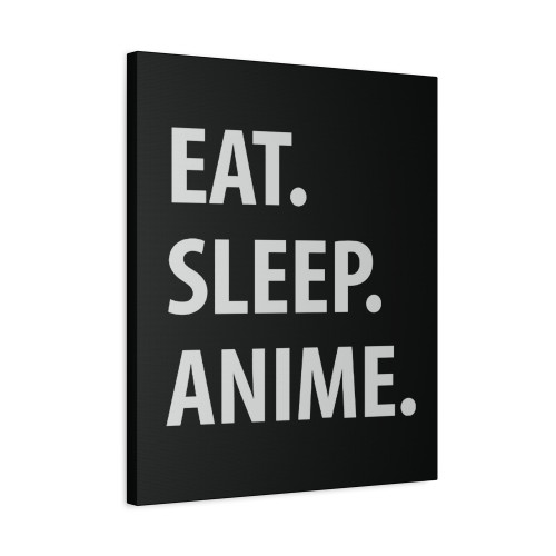 Eat Sleep Anime Canvas Print Poster