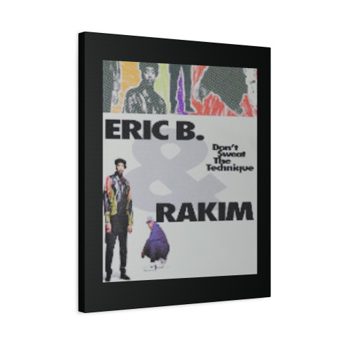 Eric B & Rakim Don't Sweat The Technique Canvas Print Poster