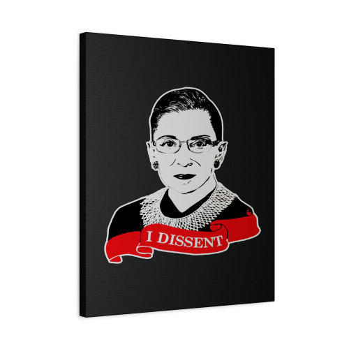 Notorious Ruth Bader Ginsburg Rbg I Dissent Canvas Print Poster