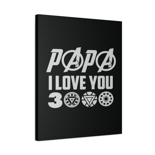 Papa I Love You Hthree Thousand Avengers Endgame Marvel Father Day Canvas Print Poster