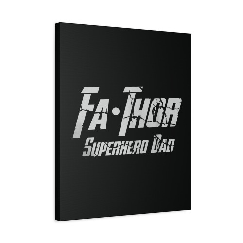 Fa Thor Superhero Fathers Day Gift Idea Super Dad Daddy Fathor Canvas Print Poster