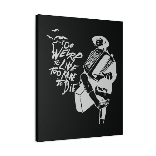 Fear Loathing Las Vegas Too Weird To Live Rare Die Dr Canvas Print Poster
