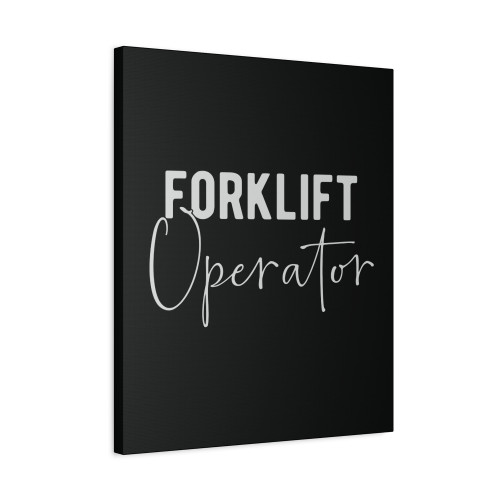 Forklift Operator Gift Idea Canvas Print Poster