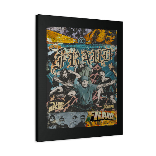 Fraud No Fans Locshow Canvas Print Poster