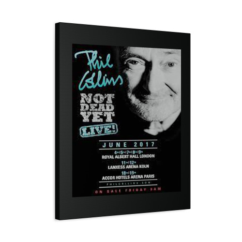Phil Collins Announces Not Dead Yet Comeback Tour Canvas Print Poster