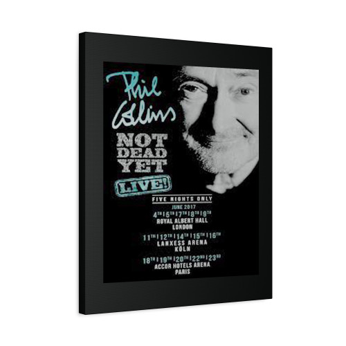 Phil Collins Not Dead Yet Live! 2017 World Tour Canvas Print Poster