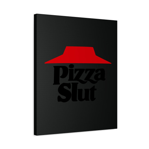 Pizza Slut Pizza Party Canvas Print Poster Pizza Slut Pizza Party Canvas Print Poster