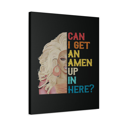 Can I Get An Amen Up In Here Canvas Print Poster