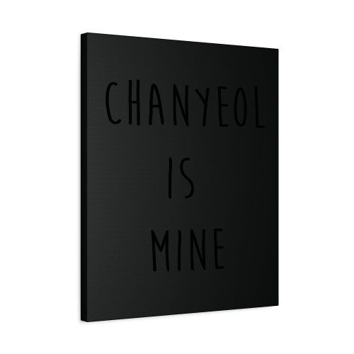 Chanyeol Is Mine Canvas Print Poster