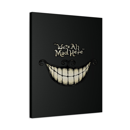 Cheshire Cat We're All Mad Here Canvas Print Poster