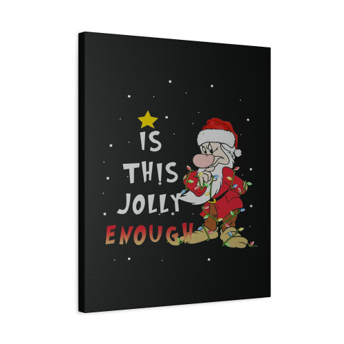 Grumpy Dwarf Disney Is This Jolly Canvas Print Poster